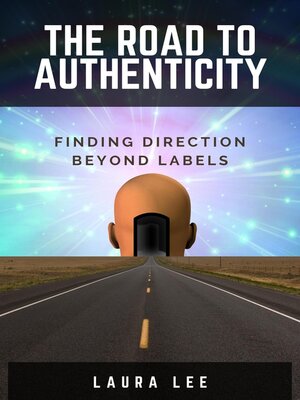 cover image of The Road to Authenticity